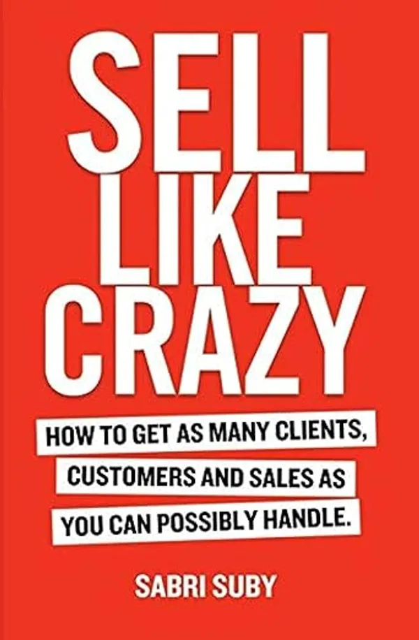 Sell_Like_Crazy_by_Sabri_Suby