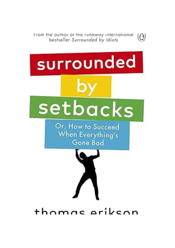 Surrounded_by_Setbacks_by_Thomas_Erikson