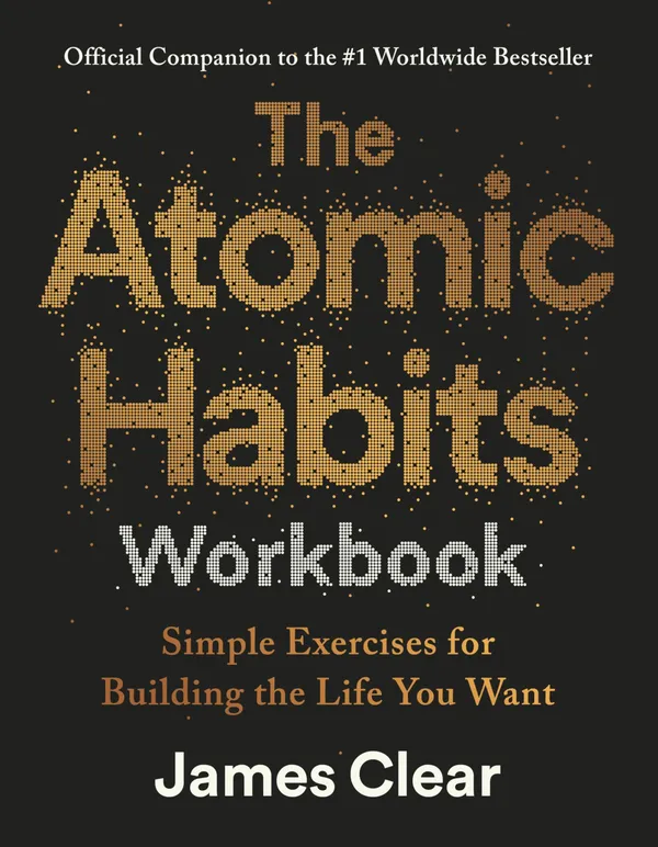 The_Atomic_Habits_Workbook_by_James_Clear