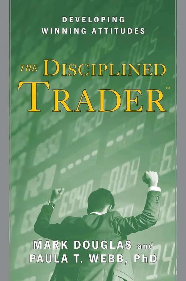 The_Disciplined_Trader_by_Mark_Douglas