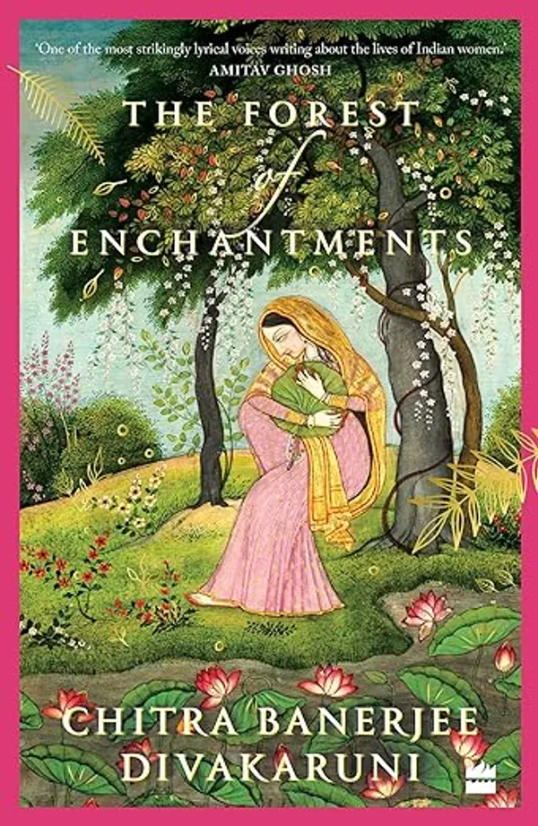 The_Forest_of_Enchantments_by_Chitra_Banerjee_Divakaruni