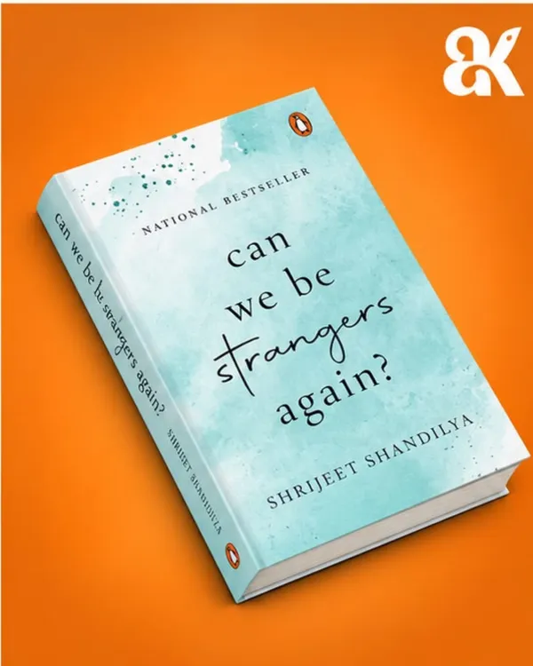 Can_We_Be_Strangers_Again?_by_Novoneel_Chakraborty