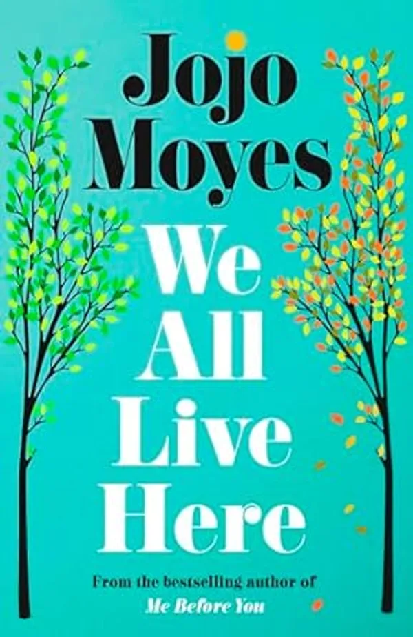 We_All_Live_Here_by_Jojo_Moyes