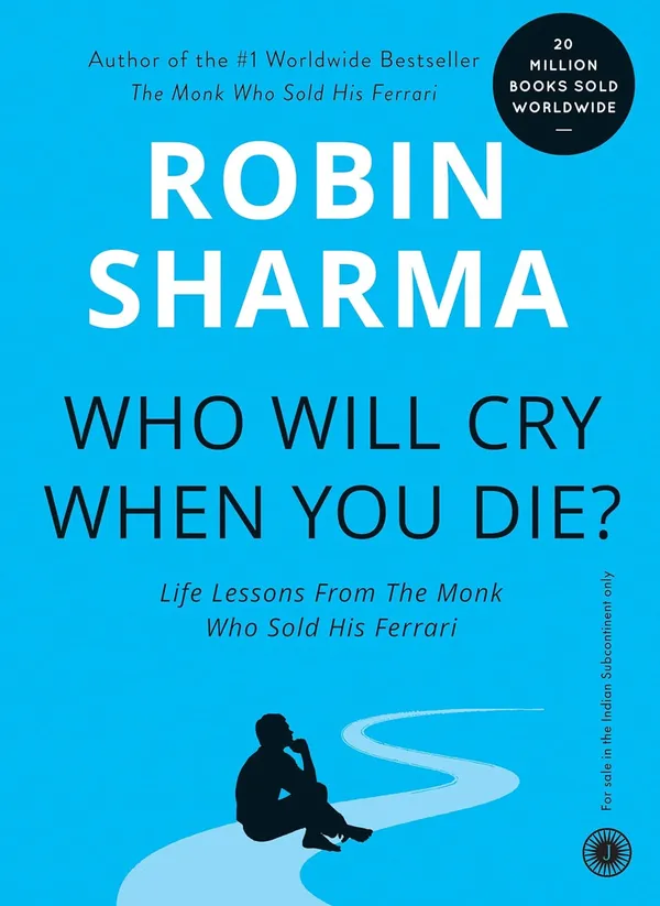 Who_Will_Cry_When_You_Die?_by_Robin_Sharma