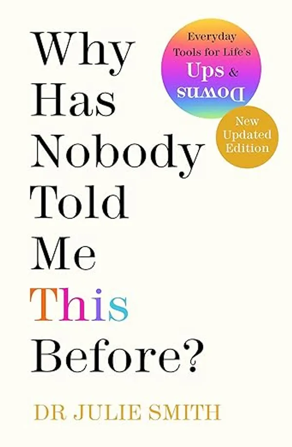 Why_Has_Nobody_Told_Me_This_Before?_by_Dr._Julie_Smith