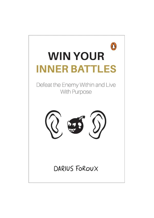 Win_Your_Inner_Battles_by_Darius_Foroux