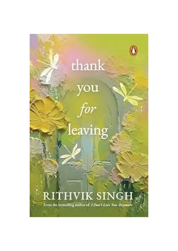 Thank_You_for_Leaving_by_Rithvik_Singh