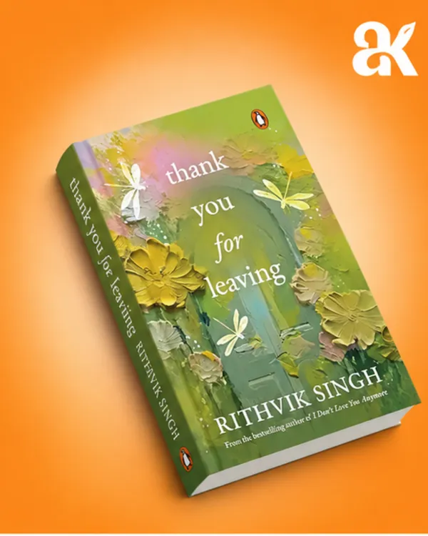 Thank_You_for_Leaving_by_Rithvik_Singh