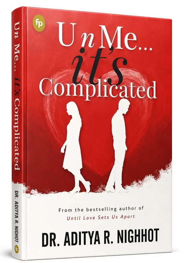 U_n_Me..._It's_Complicated_BY_Aditya_Nigghot