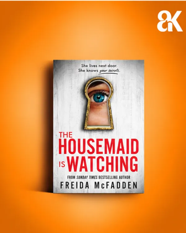 The_Housemaid_Is_Watching_(Book_3_of_3)_by_Freida_McFadden