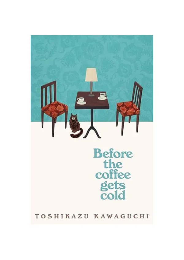 Before_the_Coffee_Gets_Cold_(Book_1_of_5)_by_Toshikazu_Kawaguchi