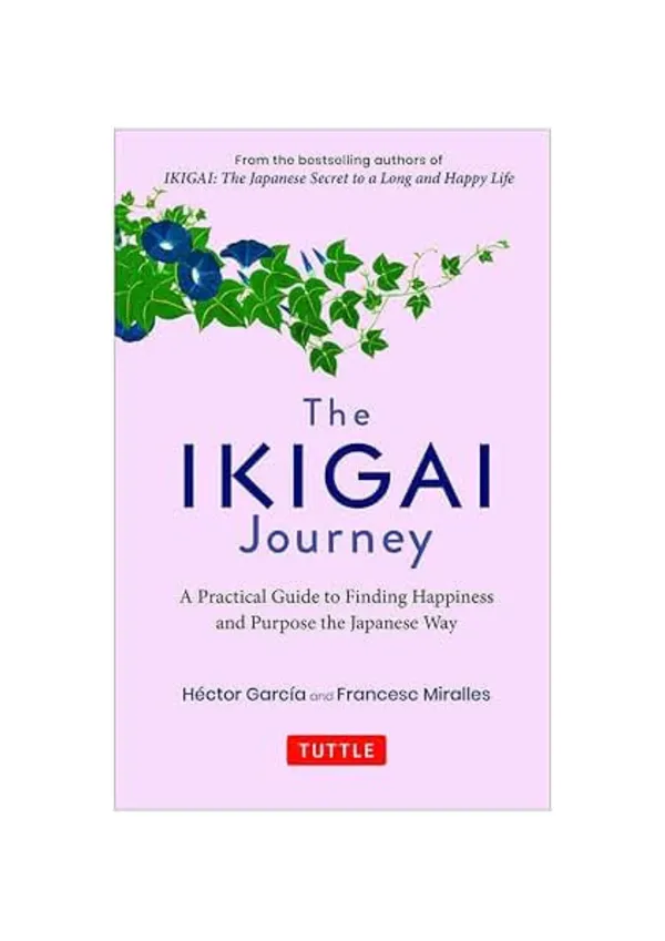 The_Ikigai_Journey_by_H�ctor_Garc�a_&_Francesc_Miralles