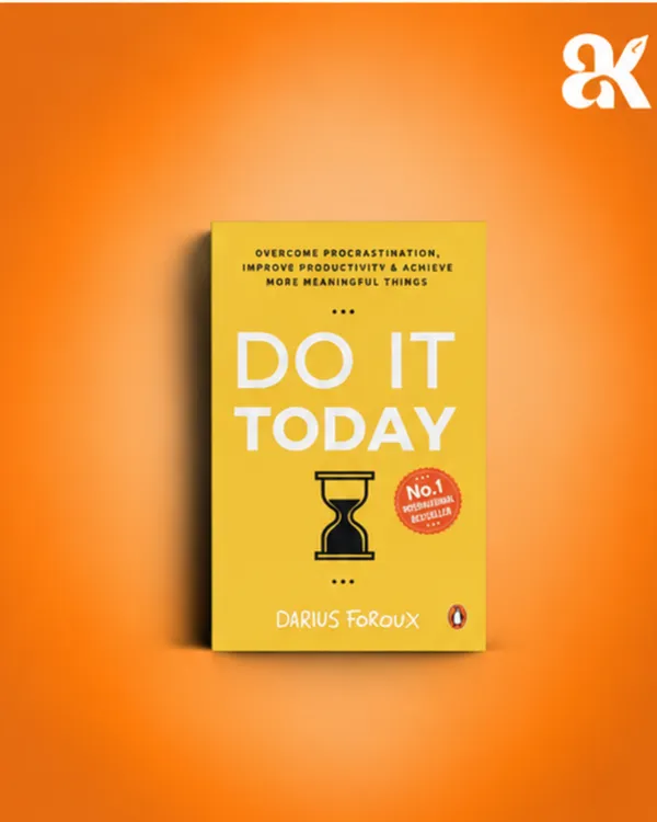 Do_It_Today_by_Darius_Foroux