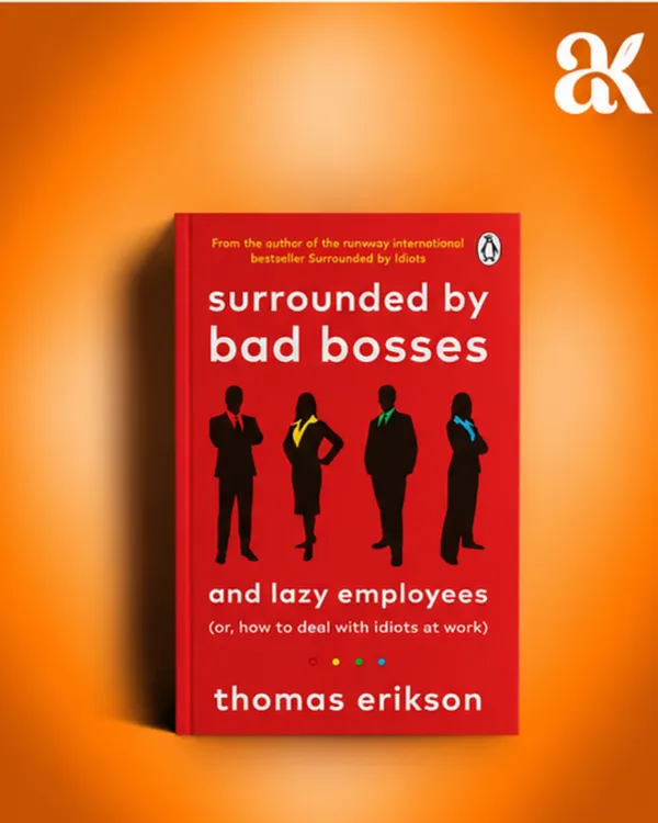 Surrounded_by_Bad_Bosses_and_Lazy_Employees_by_Thomas_Erikson