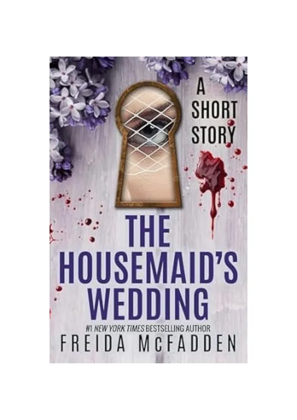 The_Housemaid's_Wedding_(Book_2.5_of_3)_by_Freida_McFadden