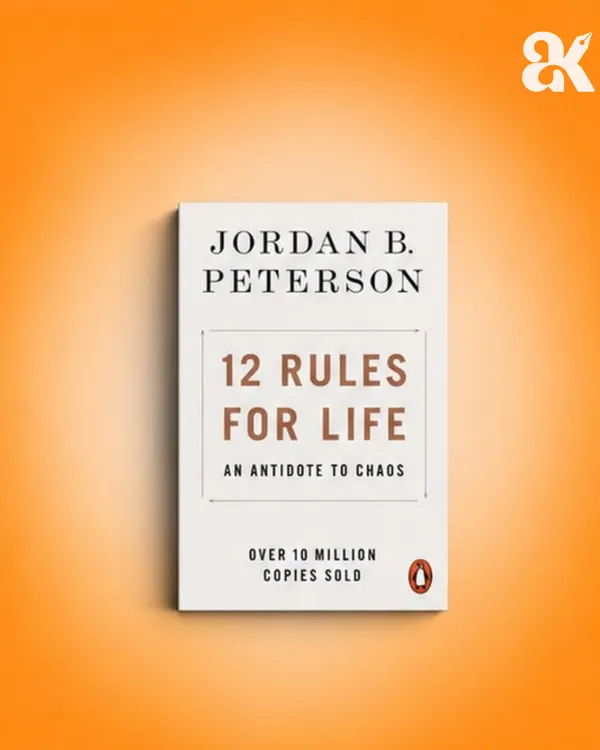 12_Rules_for_Life:_An_Antidote_to_Chaos_by_Jordan_B._Peterson