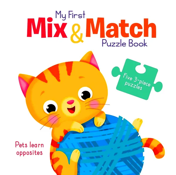 Mix_&_Match_Puzzle_Book:_Pets_Learn_Opposites