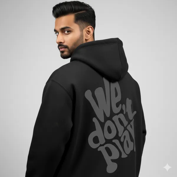 We_Don'T_Play-_Black_Unisex_100%_Cotton_Fleece_Hoodie