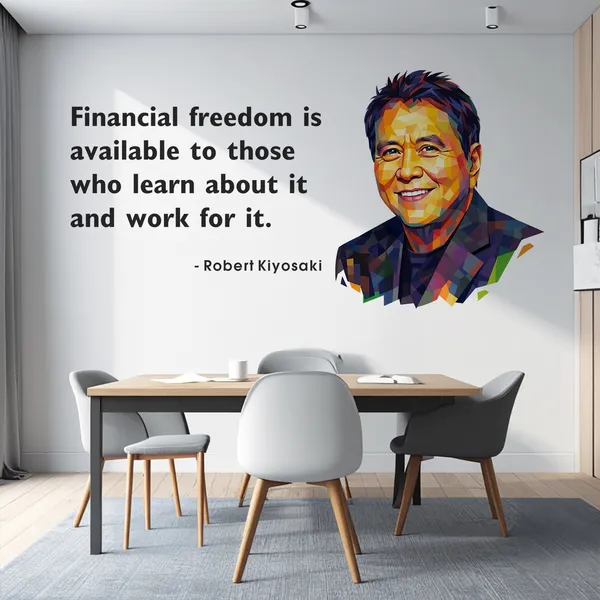 StickMe_Robert_Kiyosaki_Financial_Freedom_Motivational_Office_Entrepreneur_Inspiration_Wall_Sticker_|_Premium_Large_-_120_cm_X_60_cm