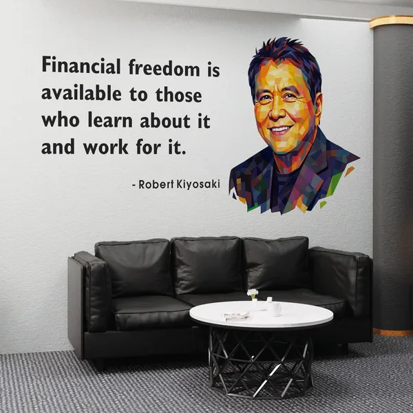 StickMe_Robert_Kiyosaki_Financial_Freedom_Motivational_Office_Entrepreneur_Inspiration_Wall_Sticker_|_Premium_Large_-_120_cm_X_60_cm