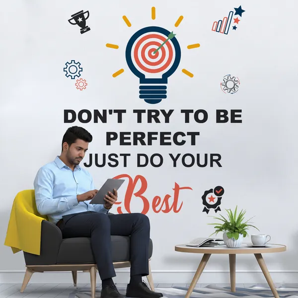 Motivational_Office_Wall_Sticker_�_Don't_Try_to_Be_Perfect,_Just_Do_Your_Best_|_Inspirational_Quote_Wall_D�cor