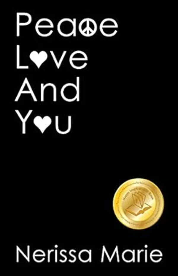 Peace,_Love_And_You_By_Nerissa_Marie(Original_Book)