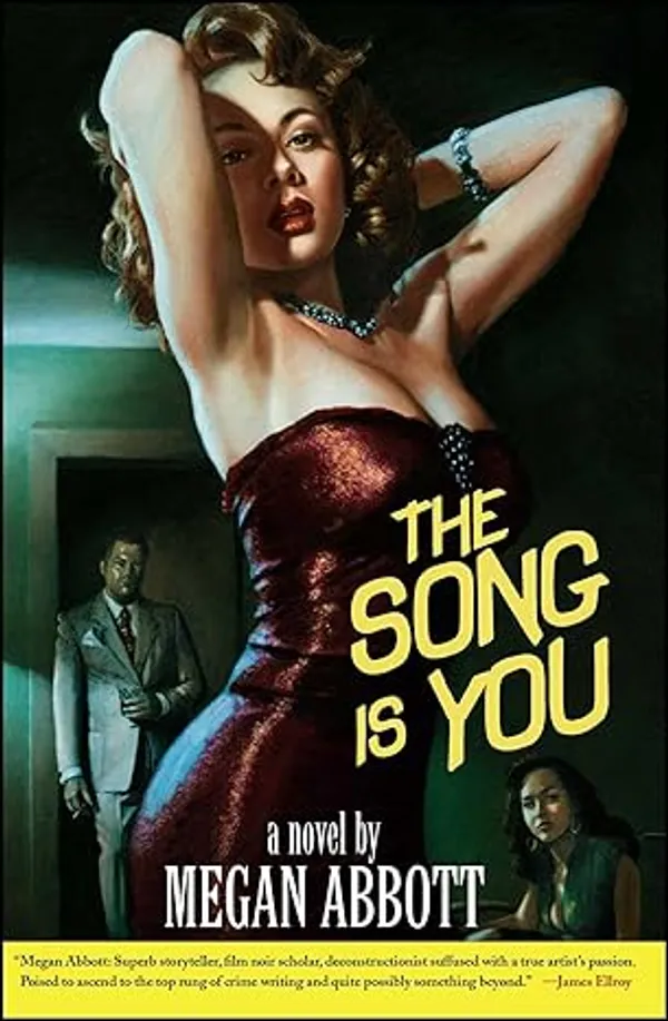 The_Song_Is_You_By_Megan_Abbott(Original_Book)