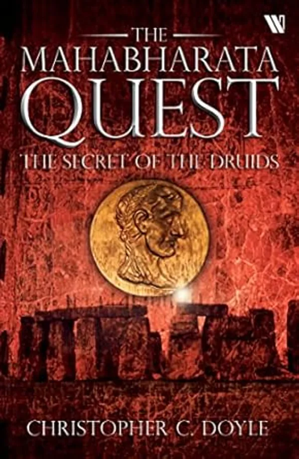 The_Secret_Of_The_Druids_(The_Mahabharata)_By_Christopher_C._Doyle(Original_Book)