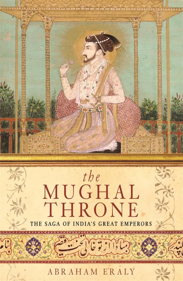 Mughal_Throne:_The_Saga_of_India's_Great_Emperors