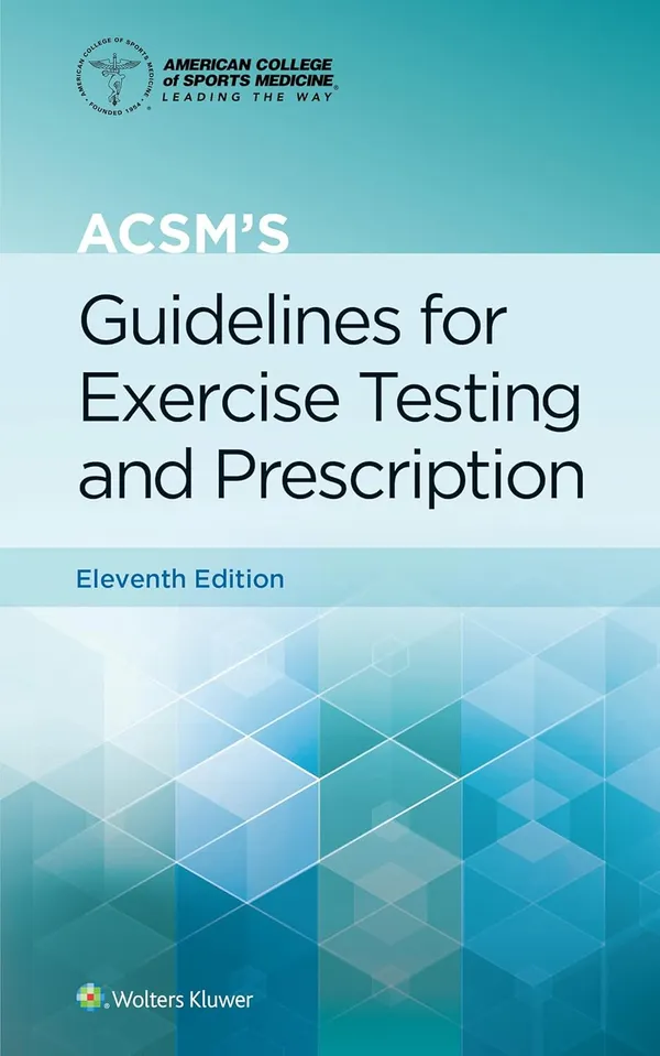 Acsm's_Guidelines_for_Exercise_Testing_and_Prescription