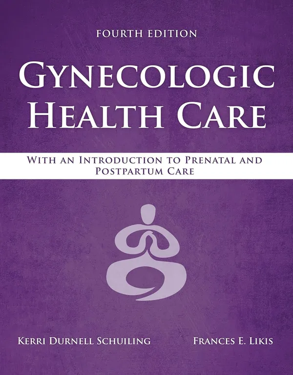 Gynecologic_Healthcare:_With_an_Introduction_to_Prenatal_and_Postpartum_Care