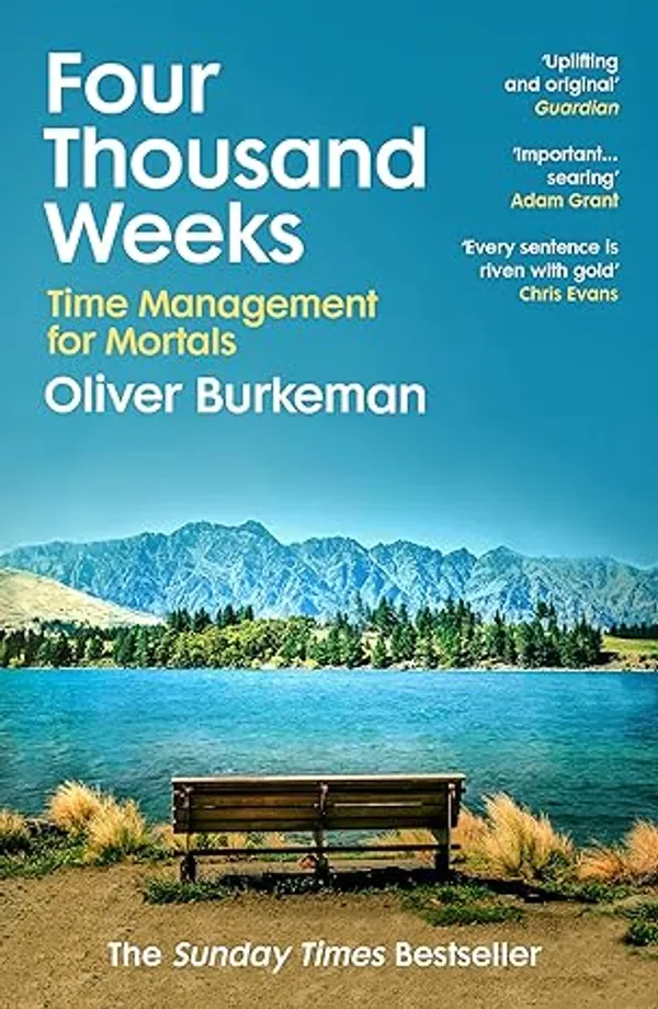 Four_Thousand_Weeks_By_Oliver_Burkeman(Original_Book)