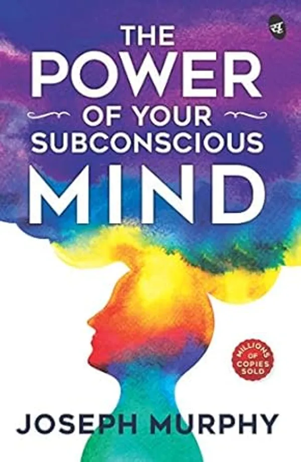 The_Power_Of_Your_Subconscious_Mind_By_Dr._Joseph_Murphy(Original_Book)