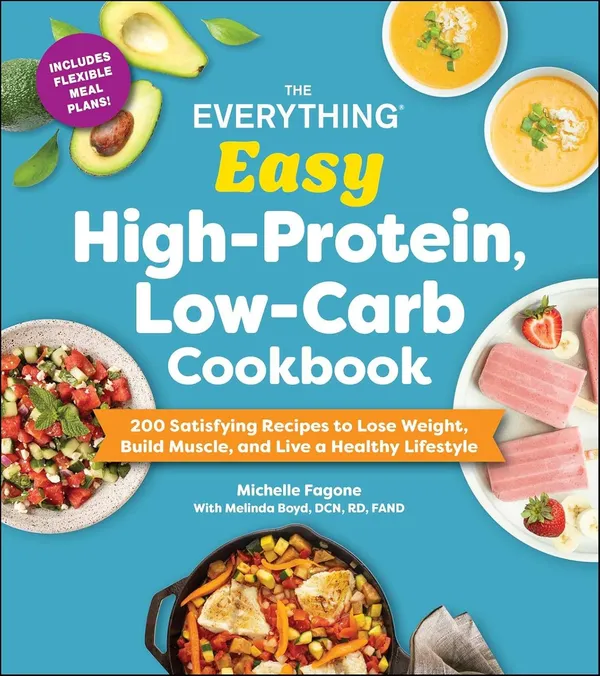 EVERYTHING_EASY_HIGH-PROTEIN,_LOW-CARB_COOKBOOK