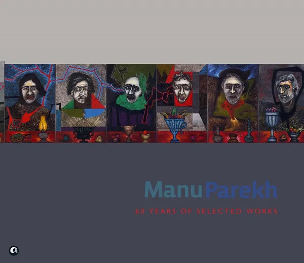 MANU_PAREKH-60_YEARS_OF_SELECTED_WORKS