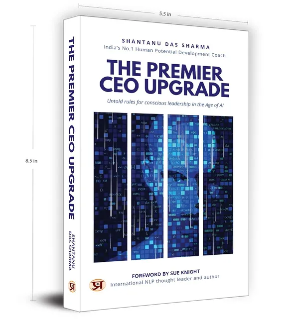 The_Premier_CEO_Upgrade:_Untold_Rules_For_Conscious_Leadership_In_The_Age_of_AI