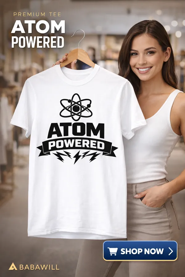 Atom_Powered_Science_Graphic_T-Shirt_–_Premium_Cotton_White_Tee_|_Babawill