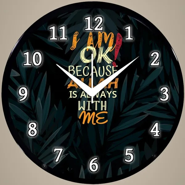 Multicolour_Decorative_Wall_Clock_26_X_26_X_6_Cm_-_Black_Round_Design_With_Motivational_Quote_'I_Am_Ok_Because_Allah_Is_Always_With_Me'_-_Stylish_Home_&_Office_Decor