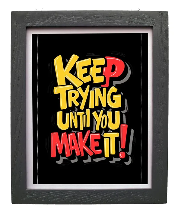 CRAFT_N_CREATIONS_Motivational_Wall_Art_Print,_Keep_Trying_Until_You_Make_It_Quote,_Black_Frame,_30_x_25_cm_1063_-_Pack_of_2