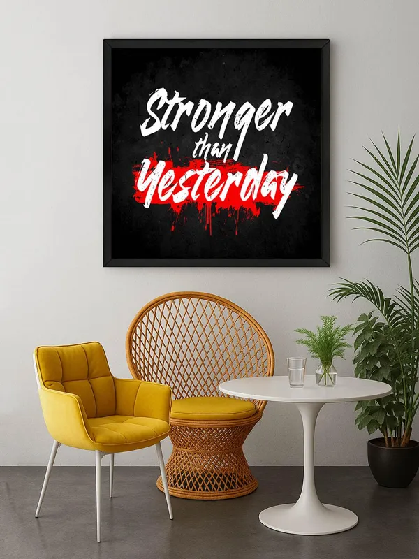 Stronger_Than_Yesterday_Motivational_Wall_Art,_90x90_cm_Framed_Canvas_Print,_Black_Frame,_Modern_Home_Decor
