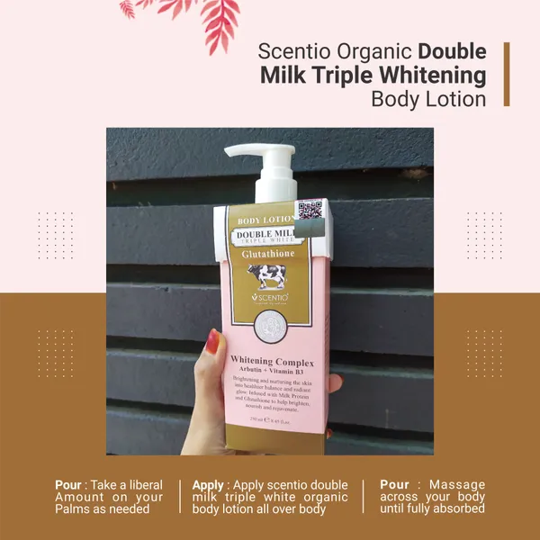 Scentio_Organic_Double_Milk_Triple_Whitening_Body_Lotion_250_ML_(Made_In_THAILAND)._Contains_Gluthathione,_Milk_Protein,_Vitamin_C._Helps_with_anti-wrinkle_and_improves_overall_skin_tone