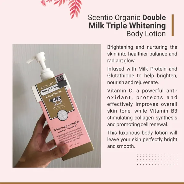Scentio_Organic_Double_Milk_Triple_Whitening_Body_Lotion_250_ML_(Made_In_THAILAND)._Contains_Gluthathione,_Milk_Protein,_Vitamin_C._Helps_with_anti-wrinkle_and_improves_overall_skin_tone