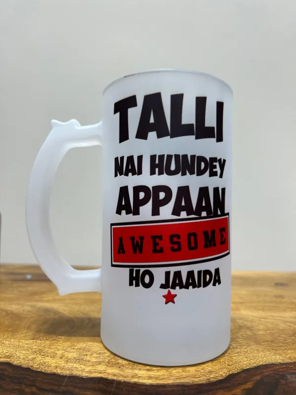 Talli_Nai_Hundey_Appaan_Awesome_Ho_Jaaida_Beer_Mug