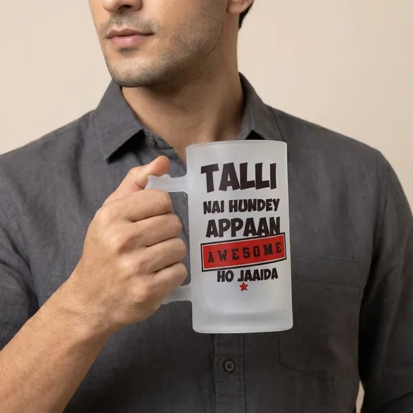 Talli_Nai_Hundey_Appaan_Awesome_Ho_Jaaida_Beer_Mug