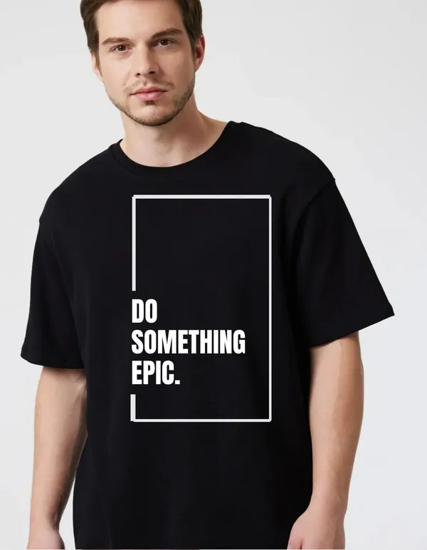 Black_Cotton_Blend_Trendy_Do_Something_Epic_T-Shirt_For_Men