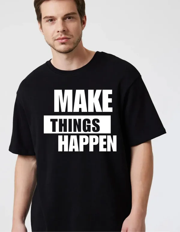 Black_Cotton_Blend_Trendy_Make_Things_Happen_T-Shirt_For_Men