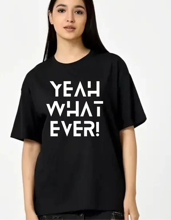 Black_Cotton_Blend_Trendy_Yeah_What_Ever_T-Shirt_For_Women