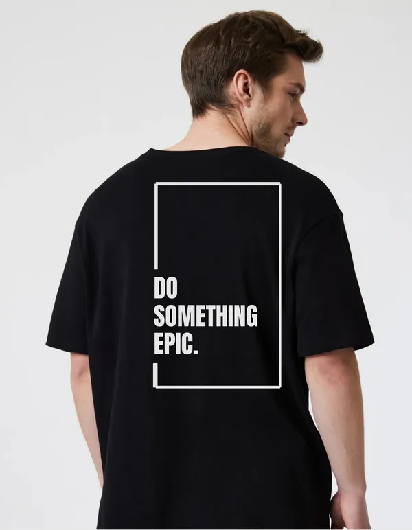 Black_Cotton_Blend_Trendy_Do_Something_Epic_T-Shirt_Back_Print_For_Men