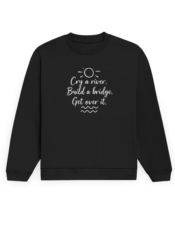 Cry_A_River_Unisex_Sweatshirt_Black
