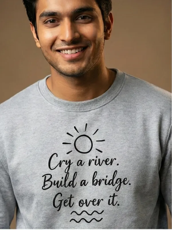 Cry_A_River_Unisex_Sweatshirt_Grey